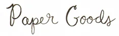 Paper Goods